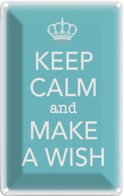 Blechschild 20x30 cm - Keep Calm And Make A Wish