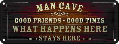 Blechschild 27x10 cm - Man Cave Männer Höhle Good Times