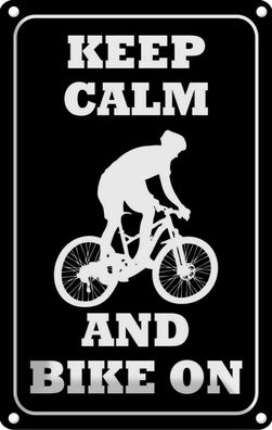 Blechschild 20x30 cm - Keep Calm And Bike On