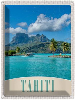 Blechschild 30x40 cm - Tahiti Amerika Insel Blaues Meer Natur