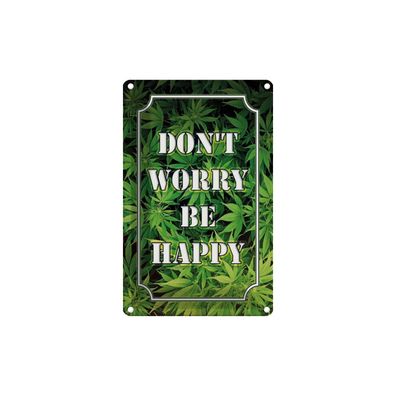 Blechschild 18x12 cm - Cannabis Don´t worry be happy