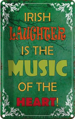 Blechschild 20x30 cm - Irish Laughter Is The Music Of