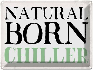 Blechschild 30x40 cm - Natural Born Chiller Faultier