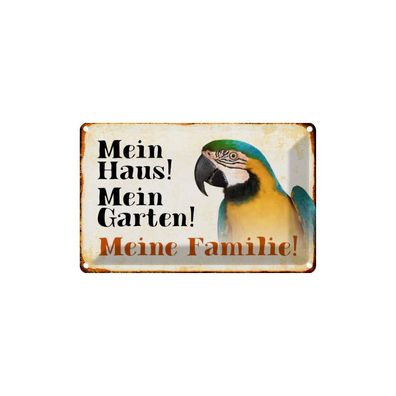 Blechschild 18x12 cm - Tiere Papagei Mein Haus Garten Familie