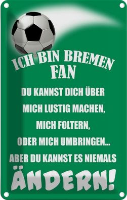 vianmo Blechschild 20x30 cm gewölbt Sport Hobby ich bin Bremen Fan Fussball