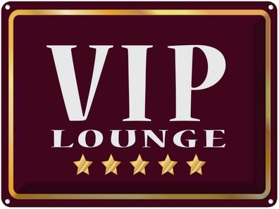 Blechschild 30x40 cm - Vip Lounge 5 Sterne