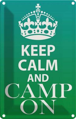 Blechschild 20x30 cm - Keep Calm And Camp On Camping