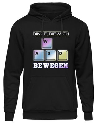 Dinge, die mich Bewegen Kapuzenpullover Zocker Hoodie Gaming Nerd Pullover