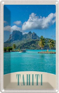 Blechschild 20x30 cm - Tahiti Amerika Insel Blaues Meer Natur