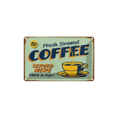 Blechschild 18x12 cm - Kaffee Fresh Brewed Coffee Served
