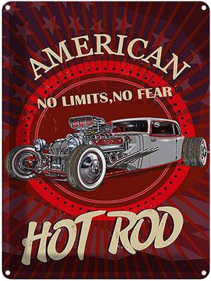 Blechschild 30x40 cm - Hot Rod Auto No Limits No Fear