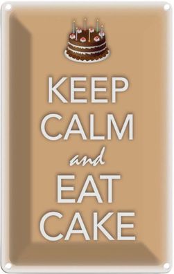 Blechschild 20x30 cm - Keep Calm And Eat Cake