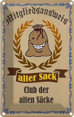 Blechschild 20x30 cm - Mitgliedsausweis Alter Sack Club