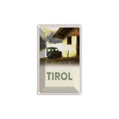 Blechschild 18x12 cm - Tirol Haus Auf Den Bergen Auto