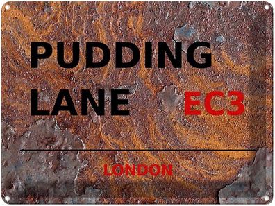 Blechschild 30x40 cm - London Pudding Lane Ec3