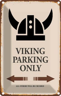 Blechschild 20x30 cm - Viking Parking Only All Others