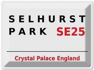 Blechschild 30x40 cm - London England Selhurst Park Se25