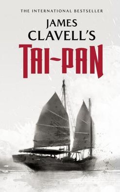 Tai-Pan (Asian Saga, 2, Band 2), James Clavell