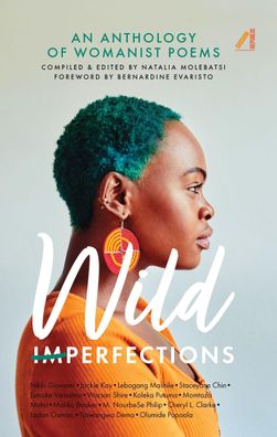 Wild Imperfections: An Anthology of Womanist Poems, Herausgeber
