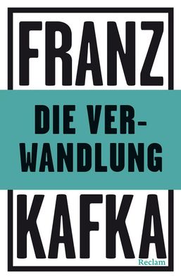 Die Verwandlung (Reclams Universal-Bibliothek), Franz Kafka