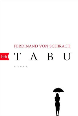 Tabu: Roman, Ferdinand von Schirach