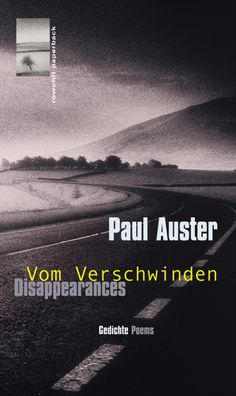 Disappearances - Vom Verschwinden: Gedichte - Poems (Zweisprachige Ausgabe) ...