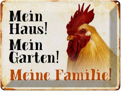 Blechschild 30x40 cm - Tiere Huhn Mein Haus Garten Familie