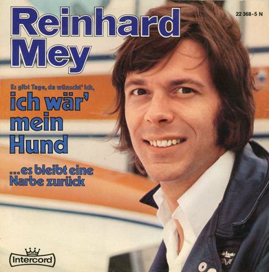 7" Cover Reinhard Mey - Es gibt Tage da wünscht ich ich wär mein Hund