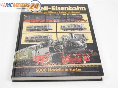 Modell Eisenbahn Alle Baugrößen International Buch "5000 Modelle in Farbe" E437