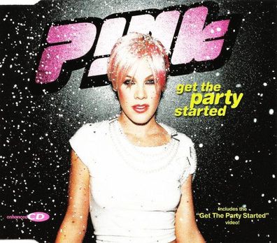 CD-Maxi: Pink: Get the Party Started (2002) Arista 74321 90463 2