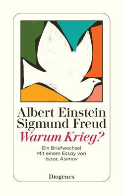 Warum Krieg? Ein Briefwechsel Einstein, Albert Freud, Sigmund Asimo