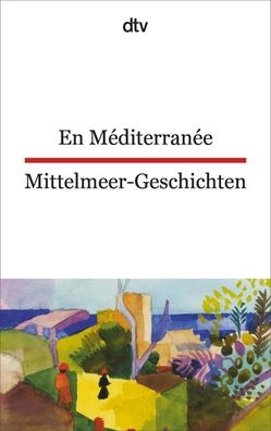 En M?diterran?e Mittelmeer-Geschichten, Martine Passelaigue