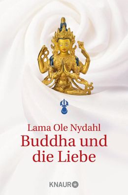 Buddha und die Liebe, Lama Ole Nydahl
