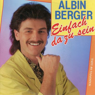 7" Albin Berger - Einfach da zu sein