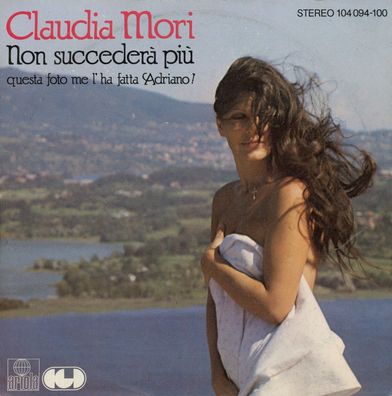 7" Claudia Mori - Non succedera piu