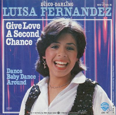 7" Luisa Fernandez - Give Love a second Chance
