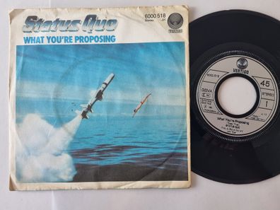 Status Quo - What You're Proposing 7'' Vinyl Germany