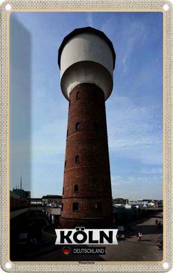 Blechschild 20x30 cm - Köln Wasserturm Bauwerk Thema: Städte & Reiseziele