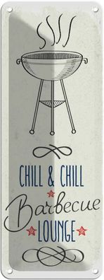 Blechschild 27x10 cm - Chill & Chill Barbecue Lounge