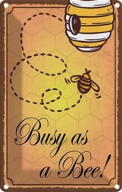 Blechschild 20x30 cm - Busy as a bee Biene Honig Imkerei