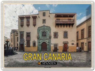 Blechschild 30x40 cm - Gran Canaria Spanien Casa de Colon Muesum