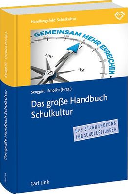 Das gro?e Handbuch Schulkultur: Das Standardwerk f?r Schulleitungen, Jutta ...