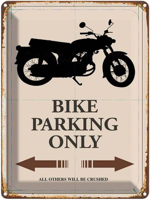 Blechschild 30x40 cm - Bike parking only Motorrad