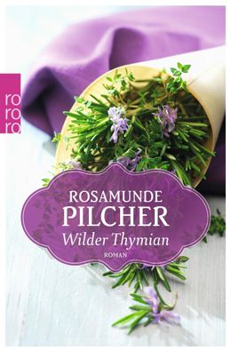Wilder Thymian, Rosamunde Pilcher