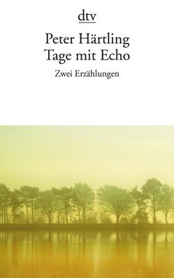 Tage mit Echo, Peter H?rtling