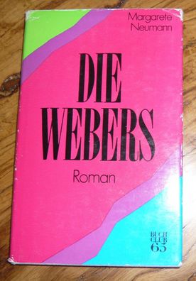 Die Webers * Margarete Neumann * Klassiker Weltliteratur Gesellschaft Moral Leben