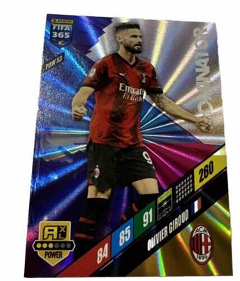 Olivier GIROUD PANINI Adrenalyn XL FIFA 365 2024 Dominator # POW 53