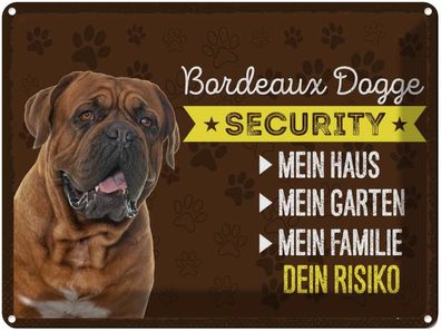 Blechschild 30x40 cm - Bordeaux Dogge Security dein Risiko