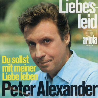 7" Peter Alexander - Liebesleid