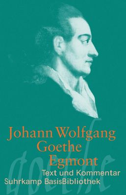 Egmont, Johann Wolfgang Goethe